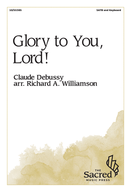 Glory to You, Lord!