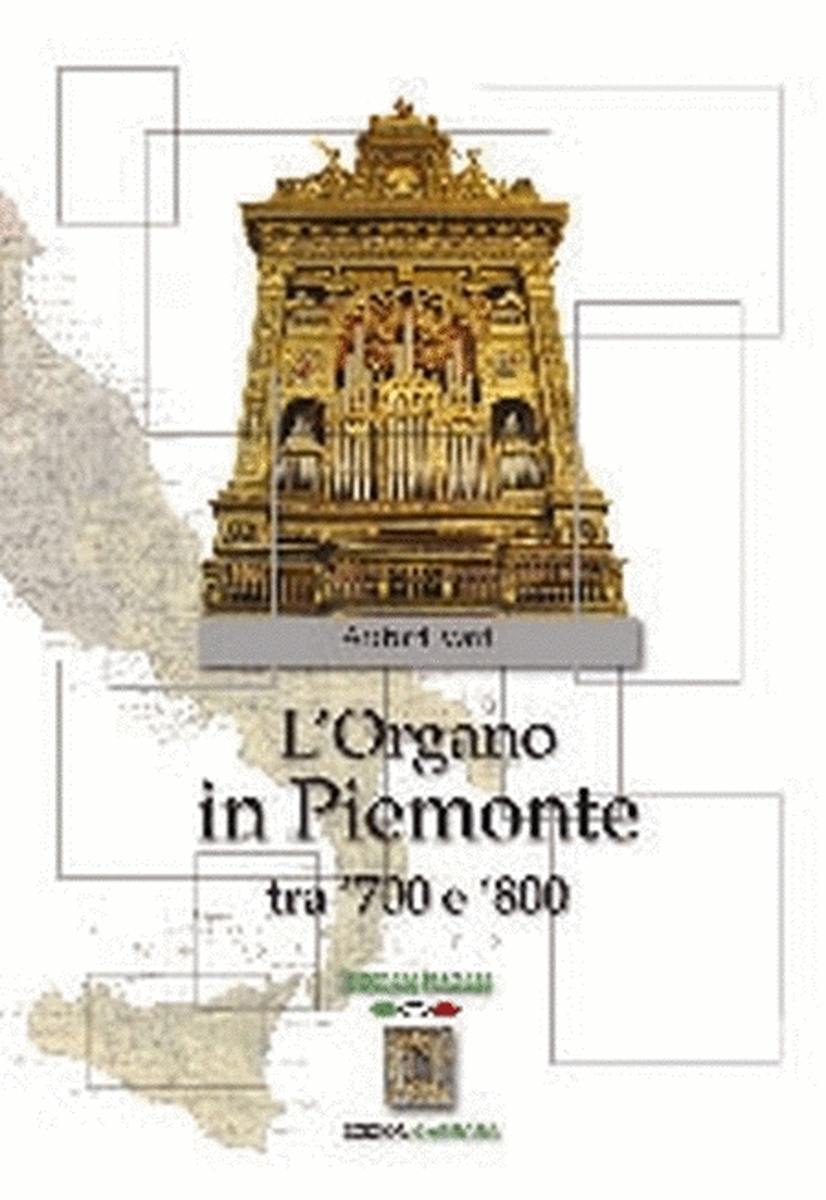 L'Organo In Piemonte Tra '700 E '800