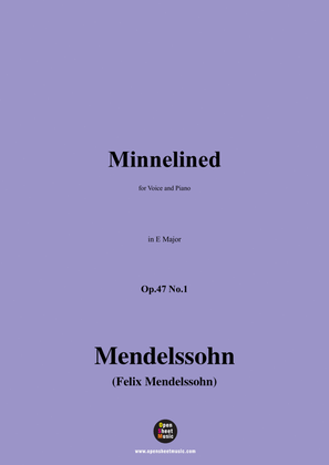 F. Mendelssohn-Minnelied,Op.47 No.1,in E Major