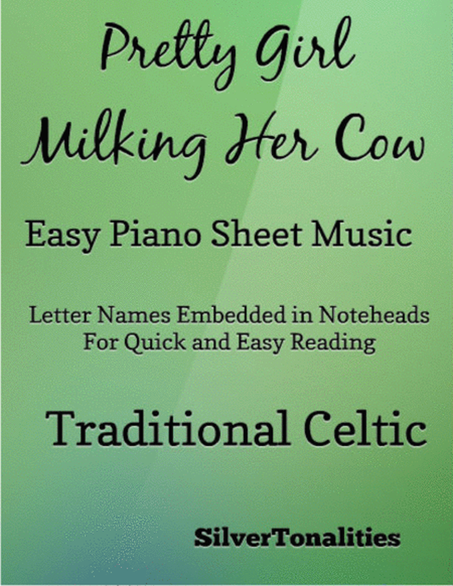 The Pretty Girl Milking Her Cow Easy Piano Sheet Music
