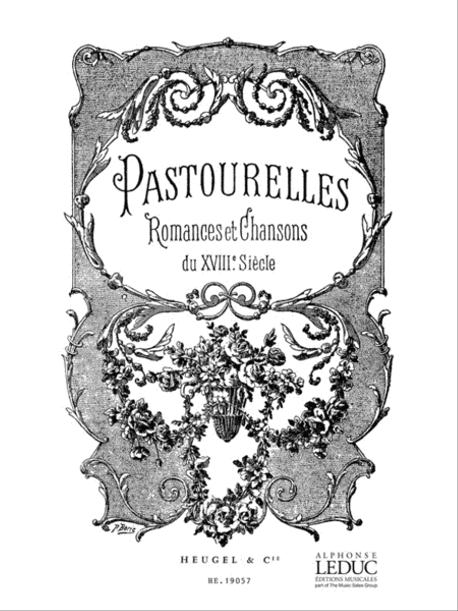 Pastourelles, Romances Et Chansons Du 18eme Siecle (med) (voi