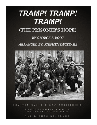 Tramp! Tramp! Tramp! (The Prisoner's Hope)