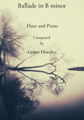 Book cover for Ballade in B Minor for Flute and Piano- Intermediate