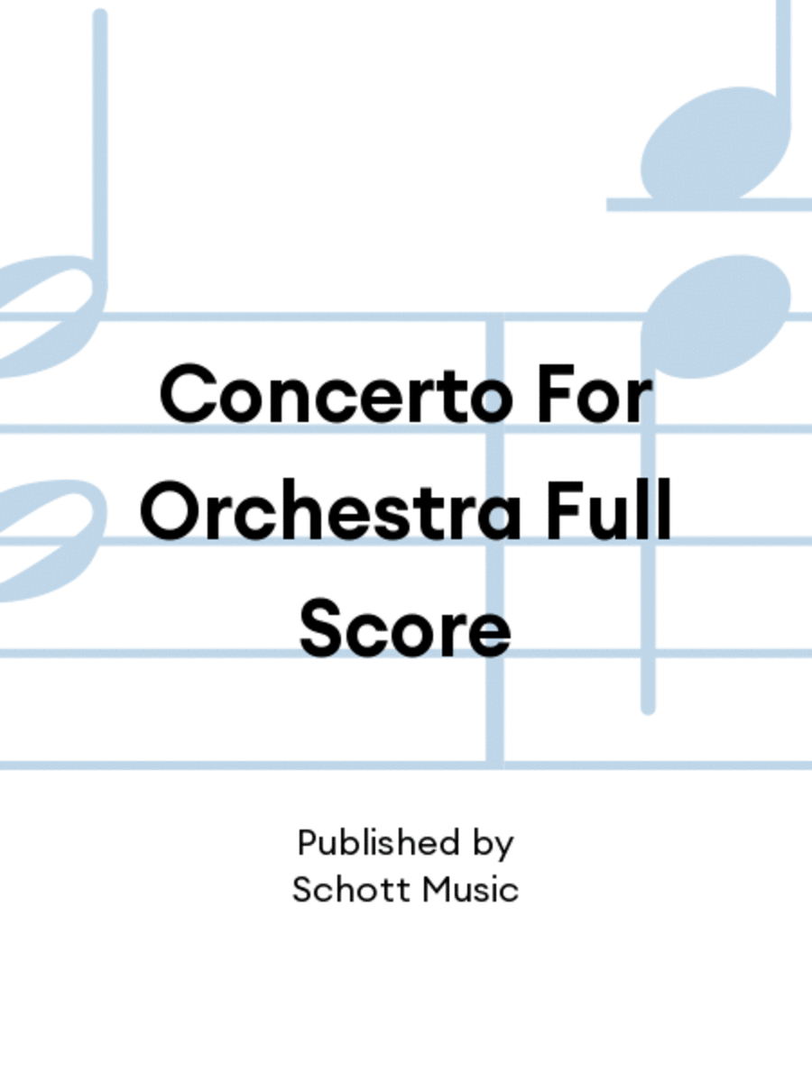 Concerto For Orchestra Full Score