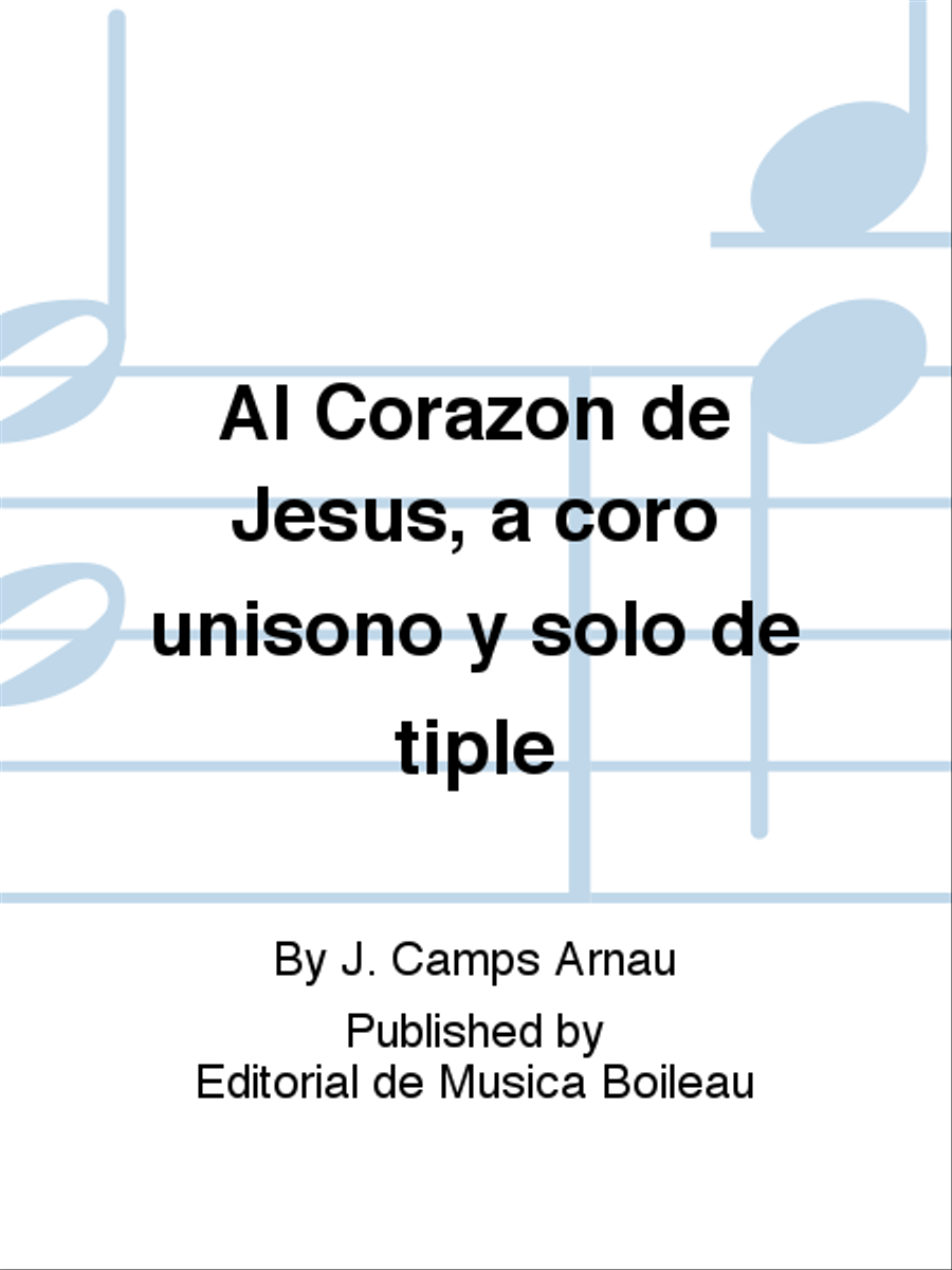 Al Corazon de Jesus, a coro unisono y solo de tiple Unison Choir scores gallery preview page 1
