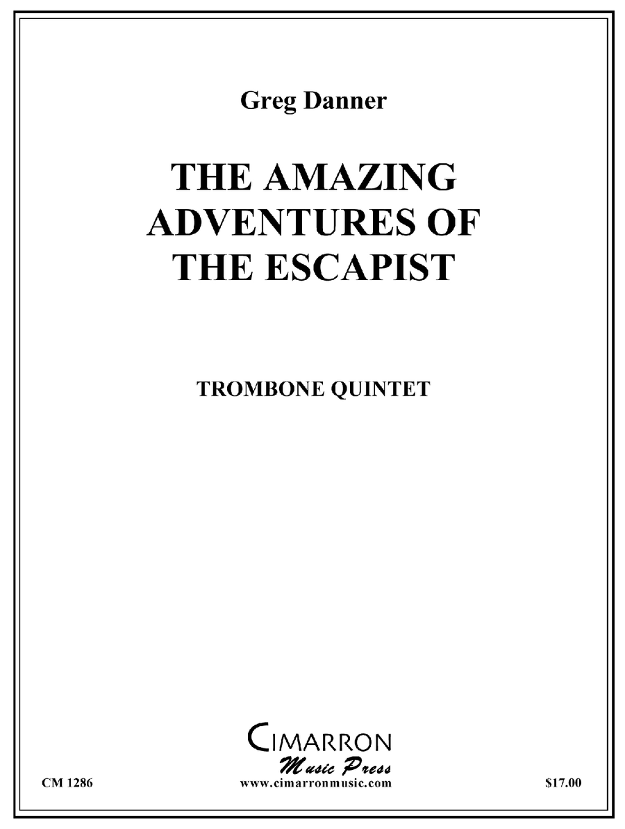 The Amazing Adventures of The Escapist