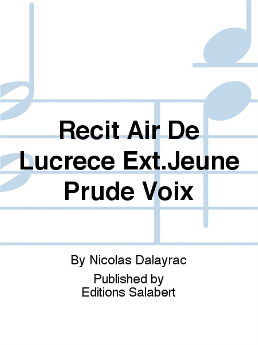Recit Air De Lucrece Ext.Jeune Prude Voix Voice Solo scores gallery preview page 1