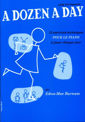 Book cover for A Dozen A Day Livre 1 (FR) - Préparatoire