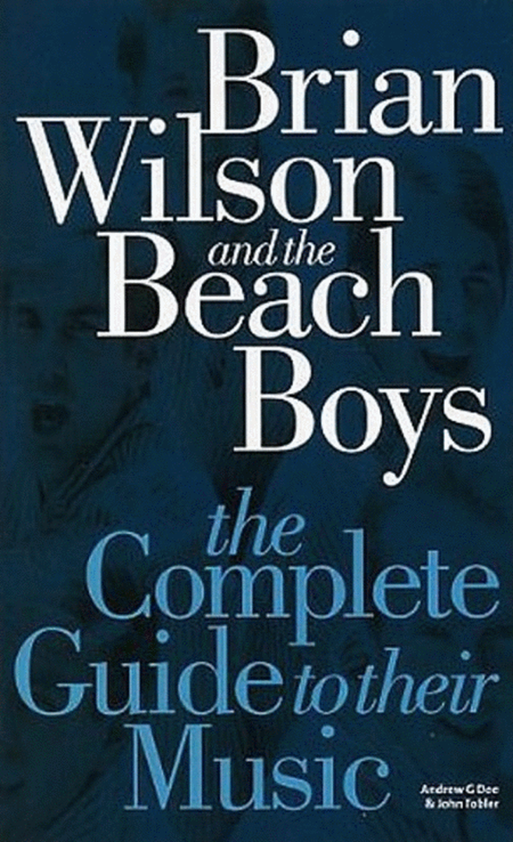 Complete Guide To Music Of The Beachboys