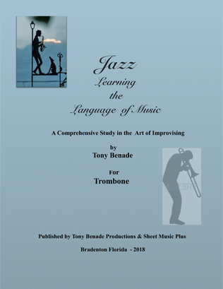 Jazz, The Language of Music - for Trombone