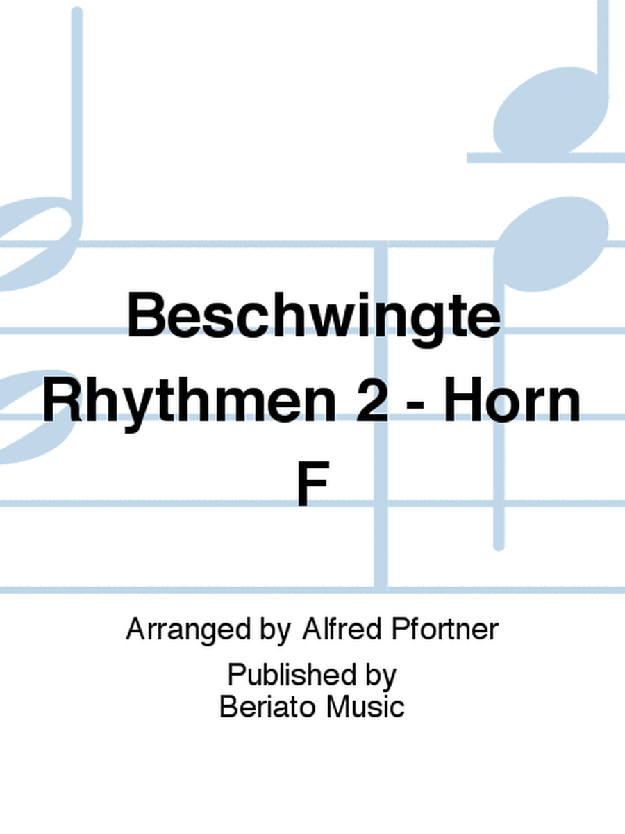 Beschwingte Rhythmen 2 - Horn F