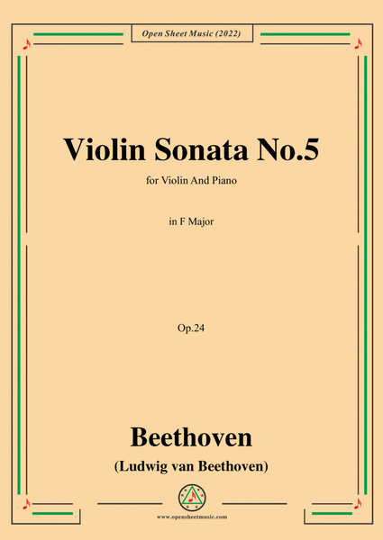 Beethoven-Violin Sonata No.5 in F Major,Op.24,for Violin and Piano