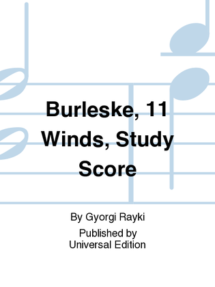 Book cover for Burleske, 11 Winds, Study Score