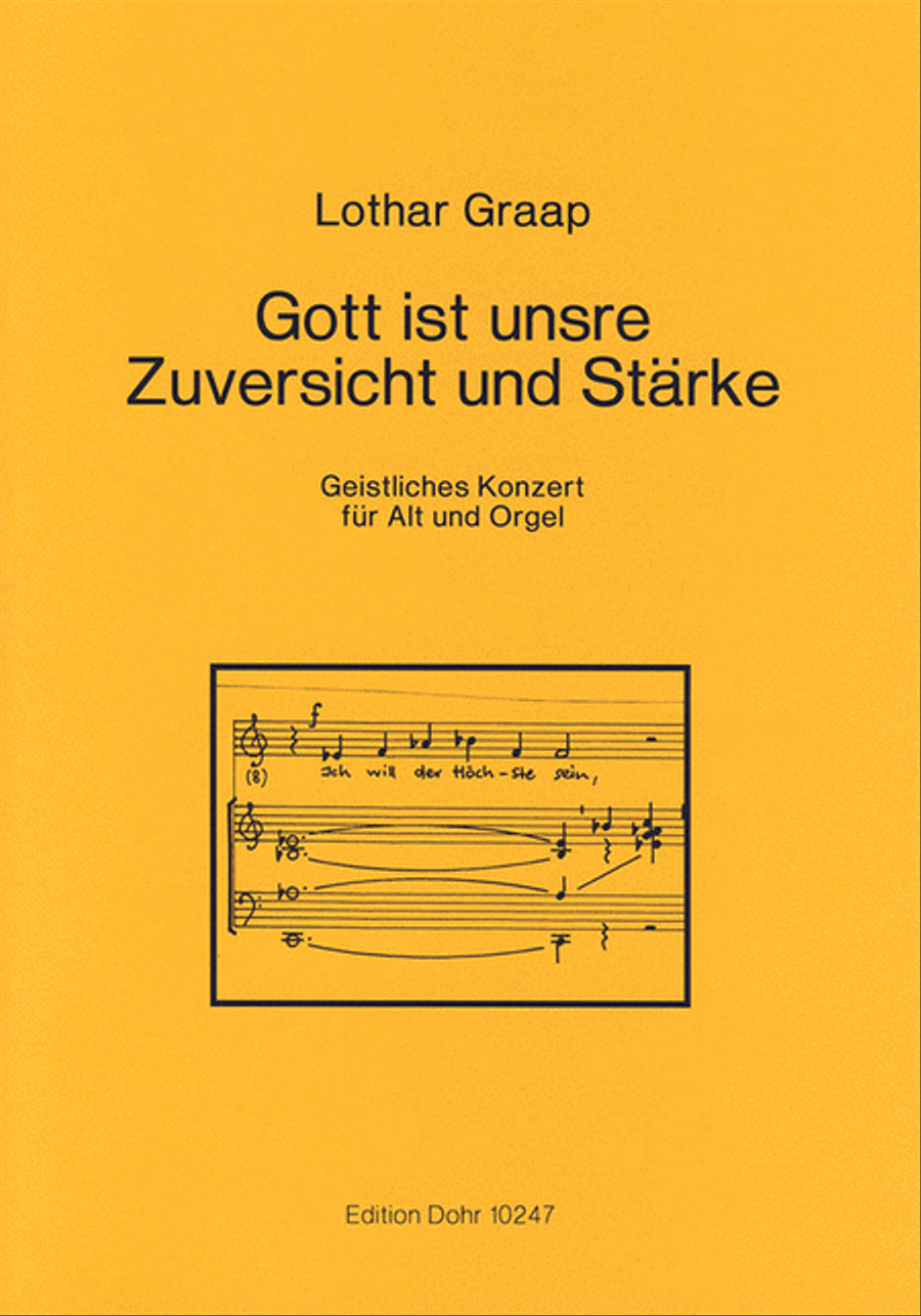 Gott ist unsre Zuversicht und Stärke (1985) -Geistliches Konzert für Alt und Orgel- (Psalm 46)