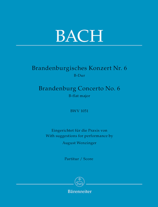 Brandenburg Concerto, No. 6 B flat major, BWV 1051