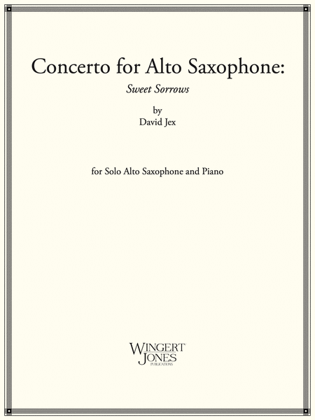 Concerto For Alto Saxophone Sweet Sorrows