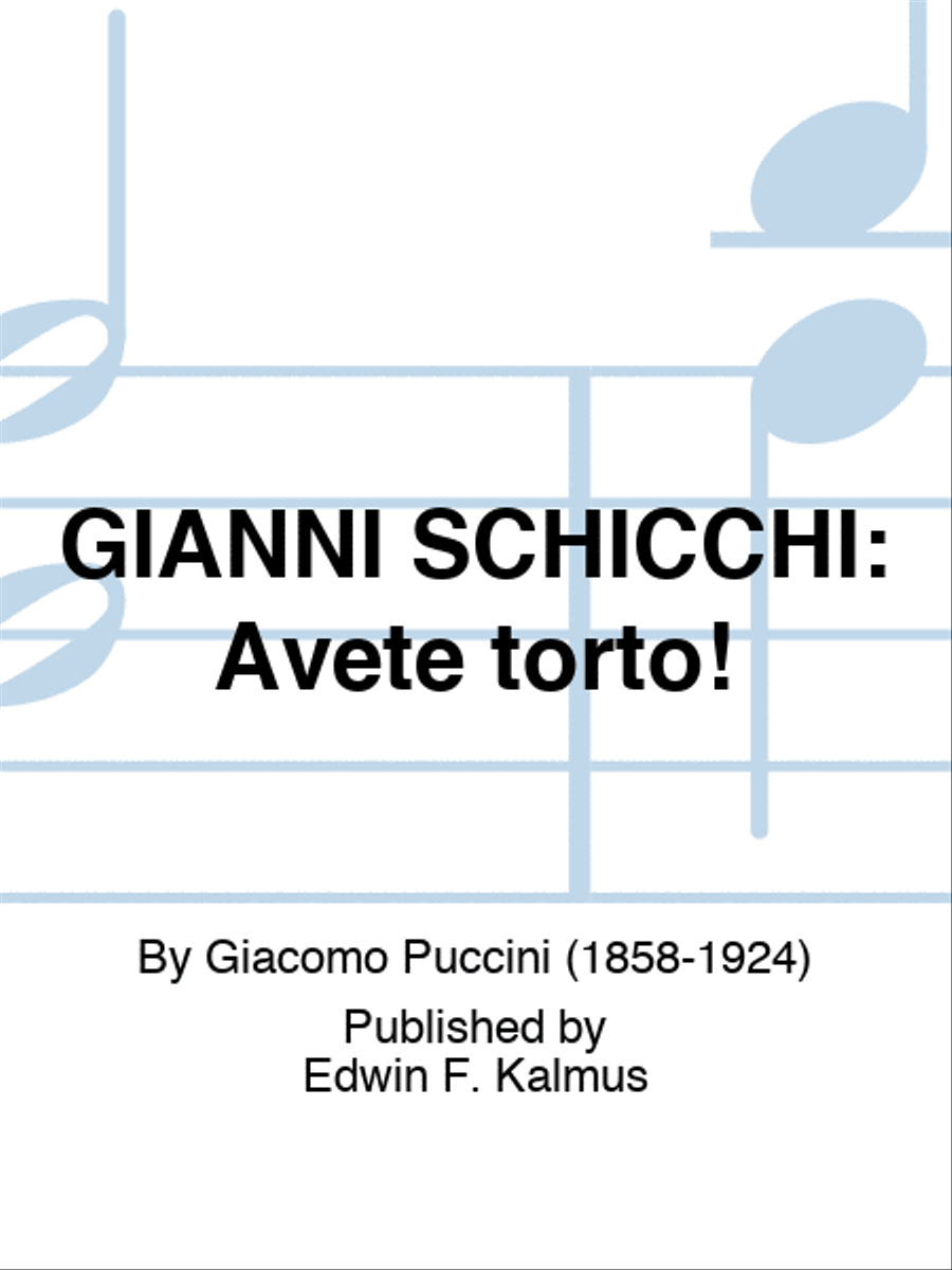 GIANNI SCHICCHI: Avete torto! Score scores gallery preview page 1