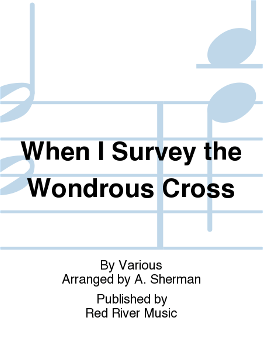 When I Survey the Wondrous Cross 5-Octaves scores gallery preview page 1