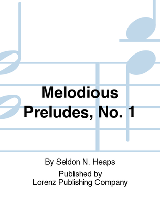 Book cover for Melodious Preludes, No. 1