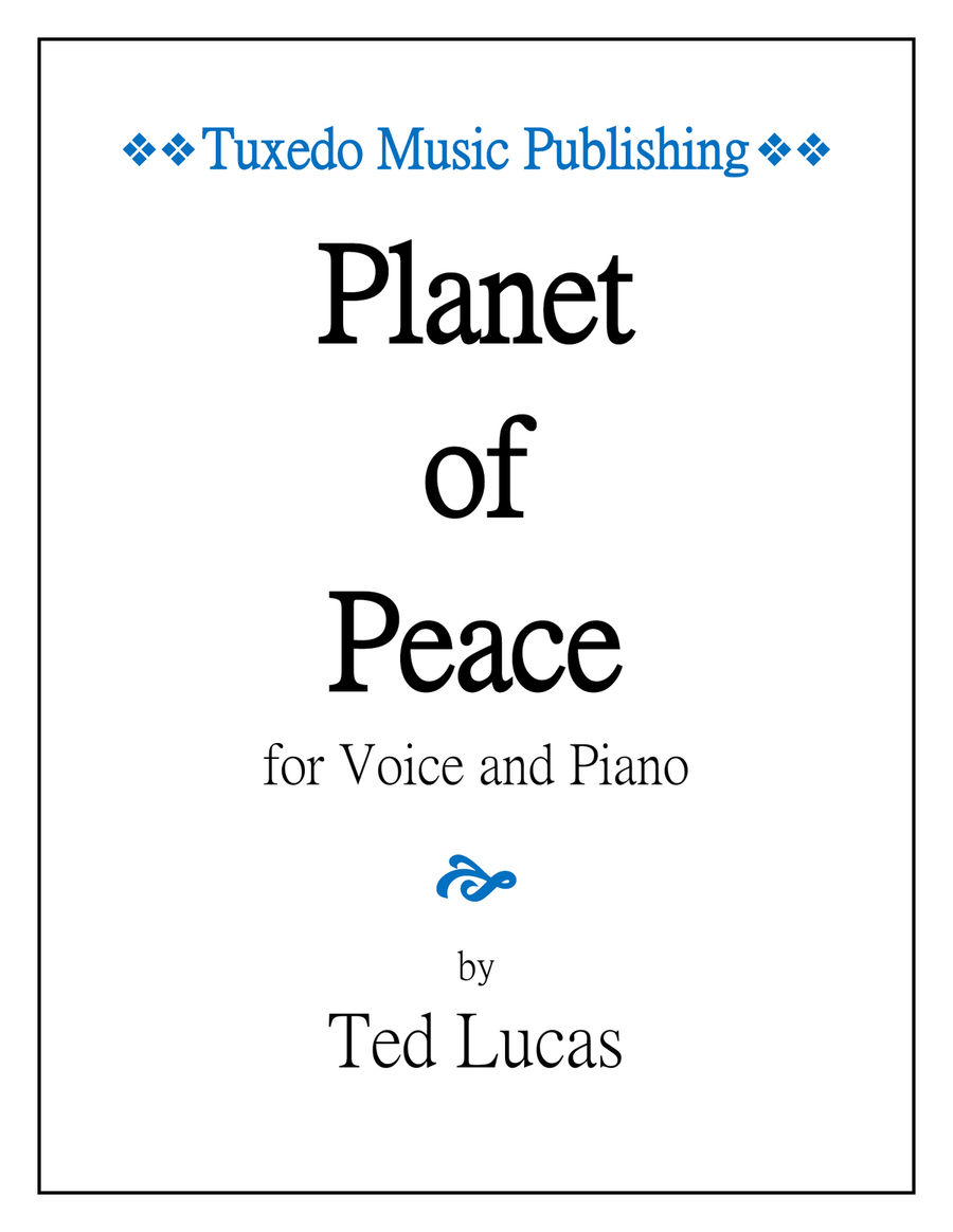 Planet of Peace, for Piano and Voice Piano, Vocal scores gallery preview page 1