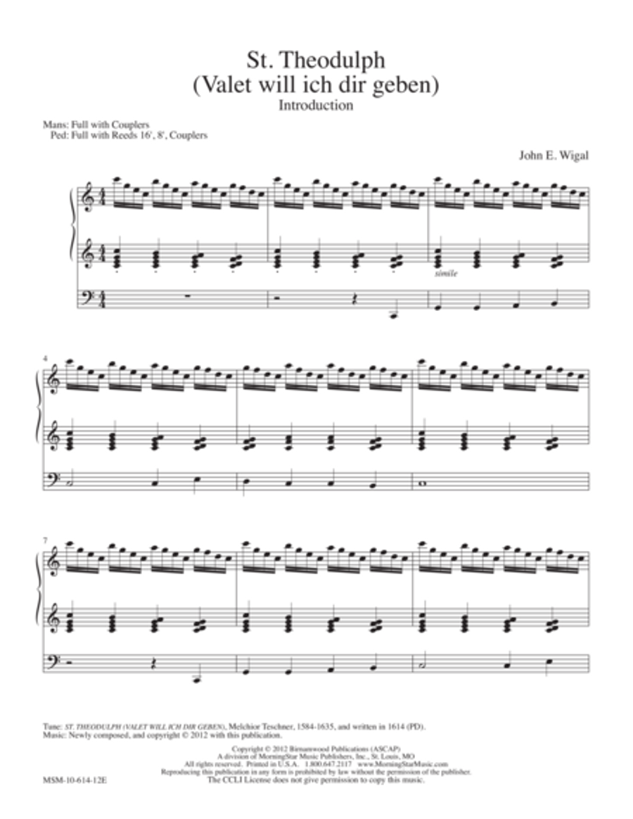 St. Theodulph/Valet will ich dir geben (Introduction and 2 Alternate Harmonizations)