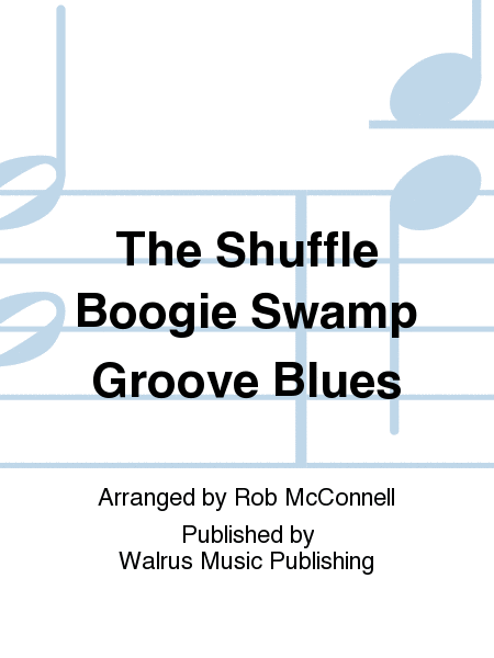 The Shuffle Boogie Swamp Groove Blues image number null
