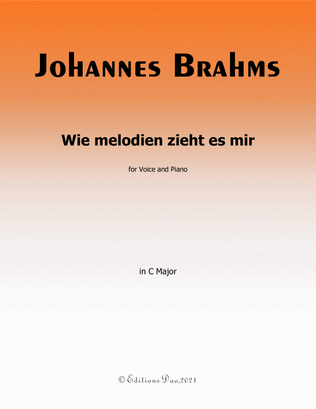 Book cover for Wie melodien zieht es mir,by Brahms,in C Major