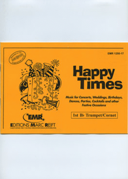 Happy Times - 1st Bb Trumpet/Cornet