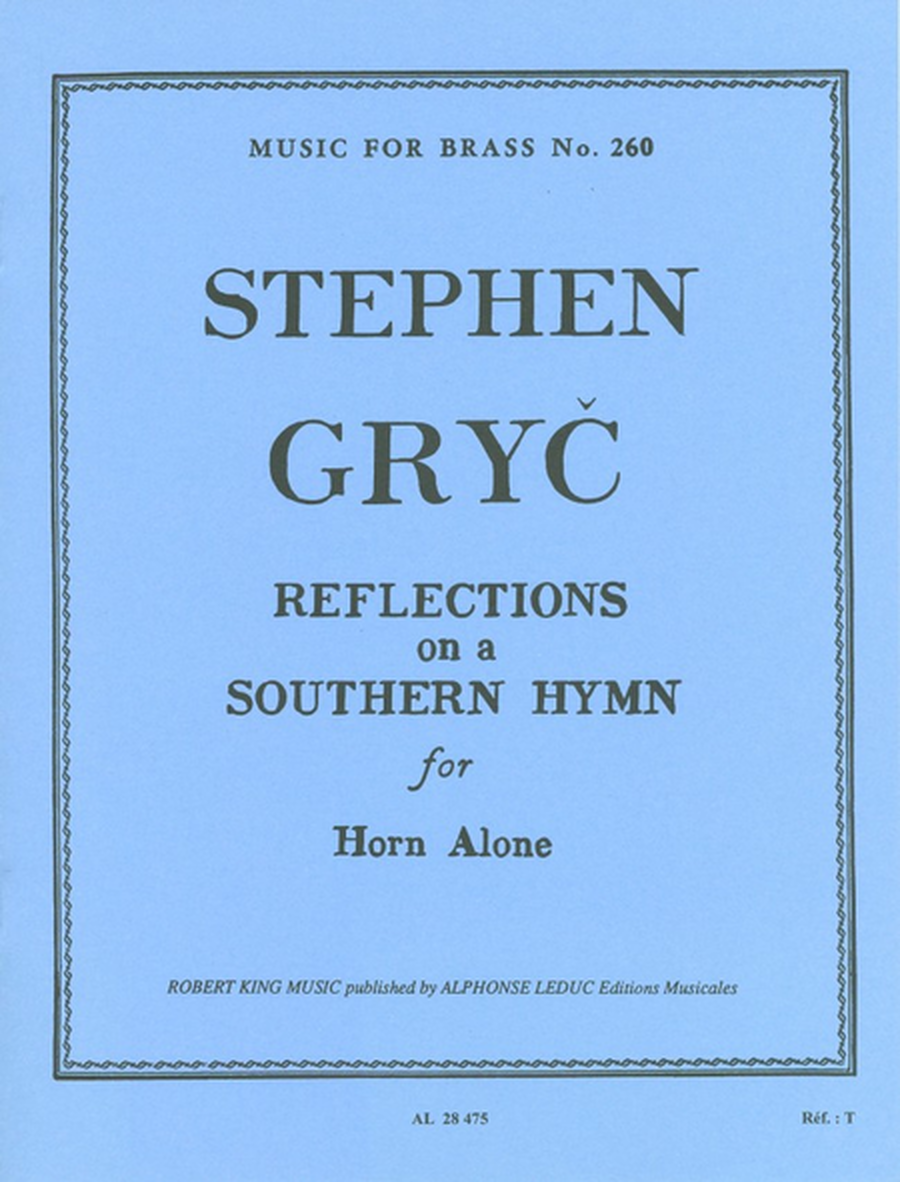 Reflections On a Southern Hymn - Horn (Cor) Alone (Seul)