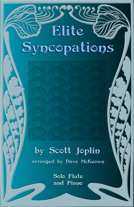 The Elite Syncopations for Solo Flute and Piano