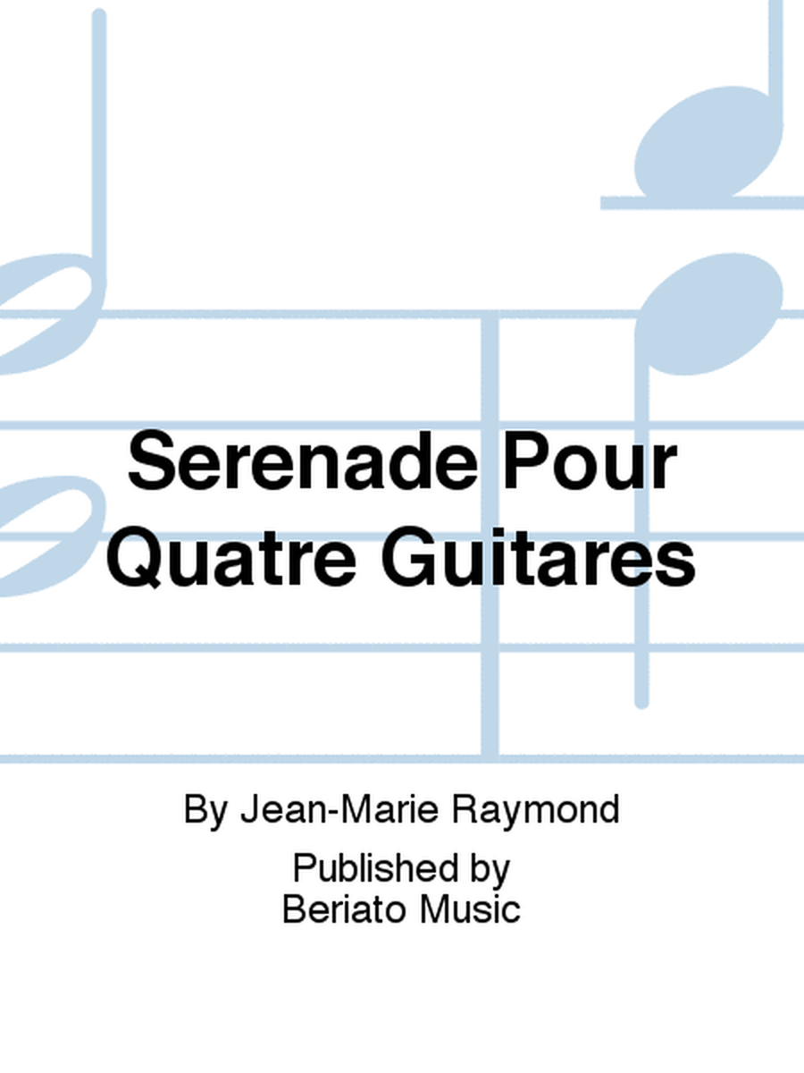 Sérénade Pour Quatre Guitares