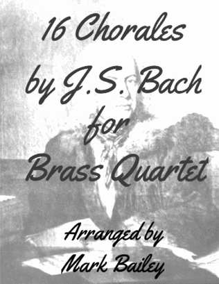 16 Chorales for Brass Quartet by JS Bach