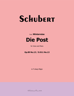 Die Post, by Schubert, Op.89(D.911) No.13, in F sharp Major