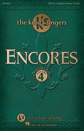 Book cover for Encores – The King's Singers Colour of Song, Volume 4
