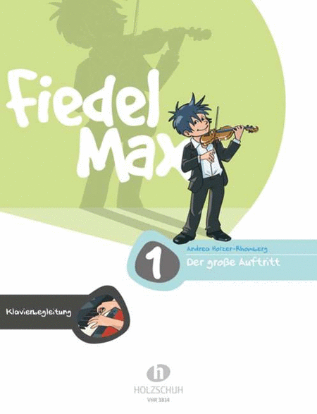Fiedel-Max - Der grosse Auftritt Vol. 1