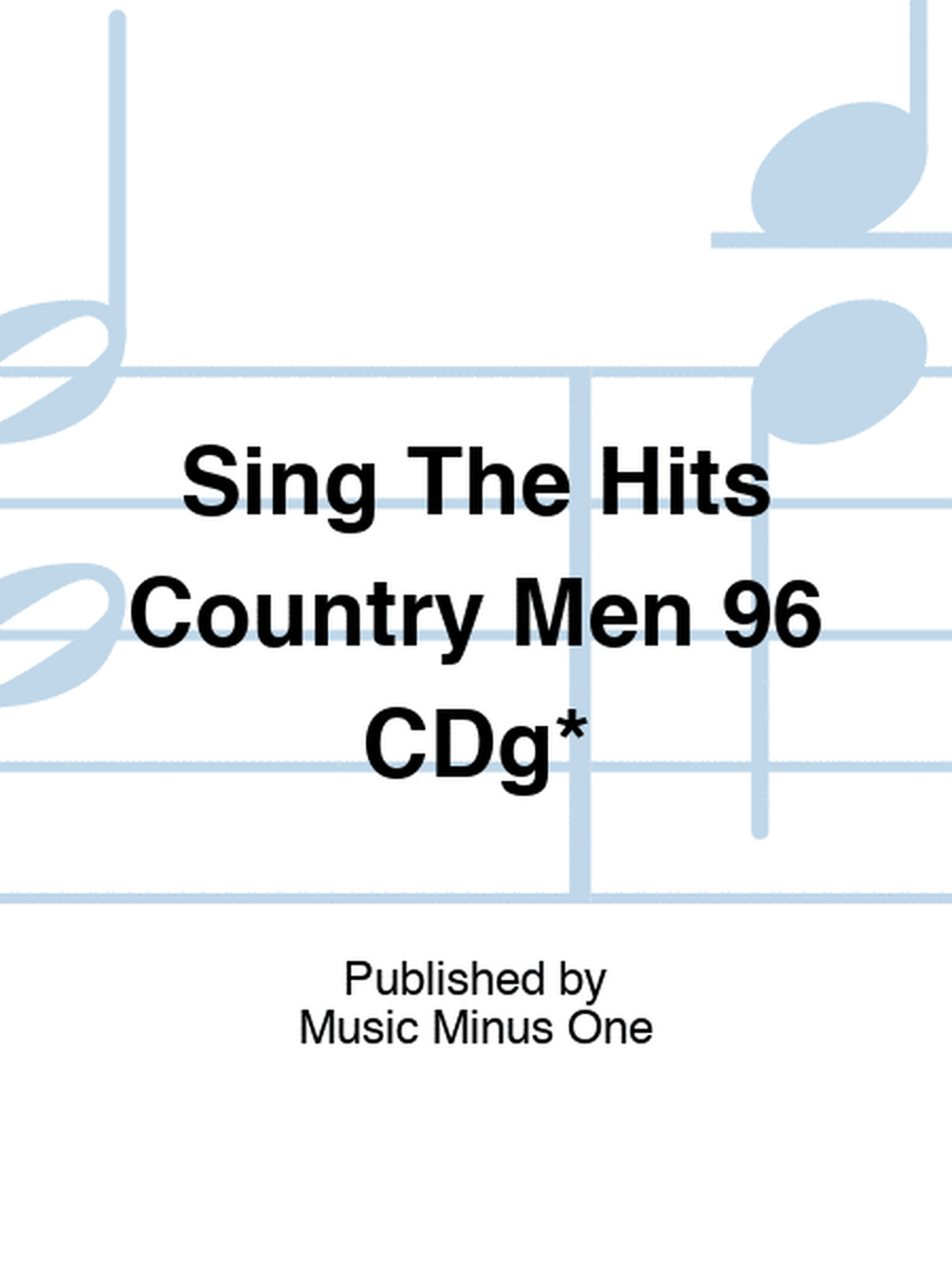 Sing The Hits Country Men 96 CDg*