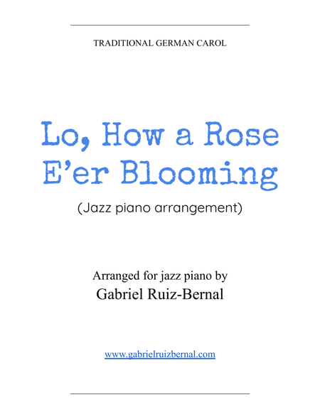 LO, HOW A ROSE E'er BLOOMING (jazz piano arrangement) image number null