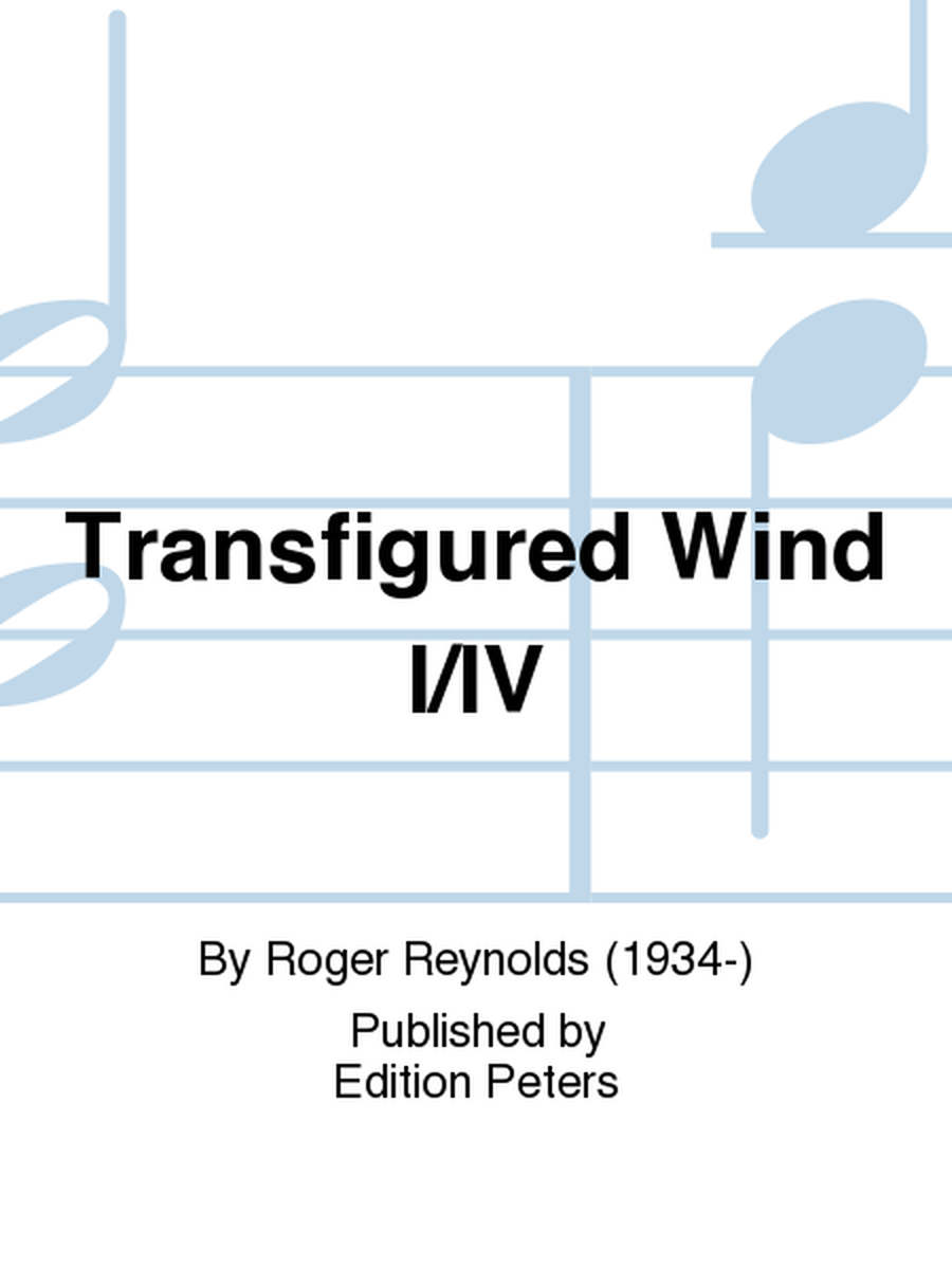 Transfigured Wind I/IV