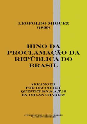 Hino da Proclamação da República do Brasil (Hymn to the Proclamation of the Republic of Brazil)