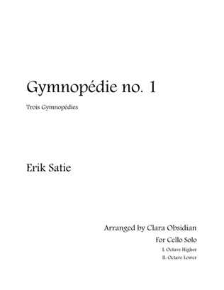 Erik Satie: Gymnopédie no. 1 For Solo Cello [2 Scores in 1]