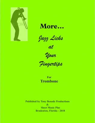 "More...Jazz Licks at Your Fingertips" for Trombone