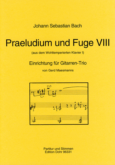 Praludium und Fuge VIII BWV 853 -Einrichtung fur Gitarren-Trio