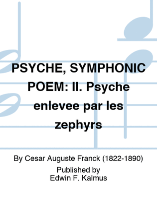 Book cover for PSYCHE, SYMPHONIC POEM: II. Psyche enlevee par les zephyrs