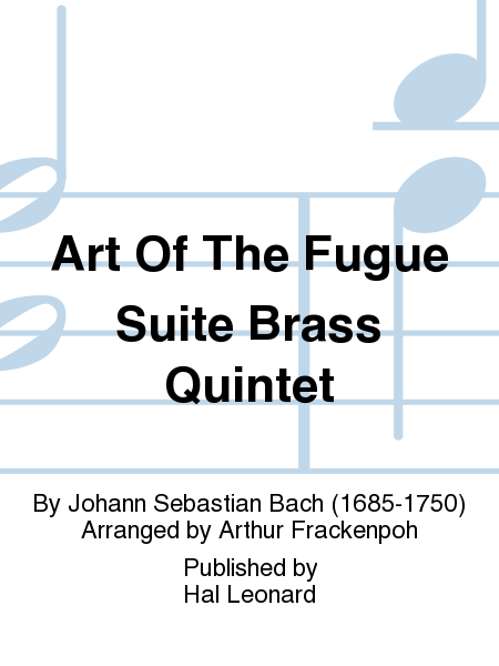 Art Of The Fugue Suite Brass Quintet