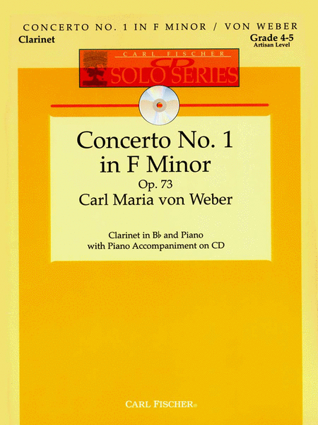 Carl Maria von Weber : Concerto No. 1 in F Minor, Op. 73