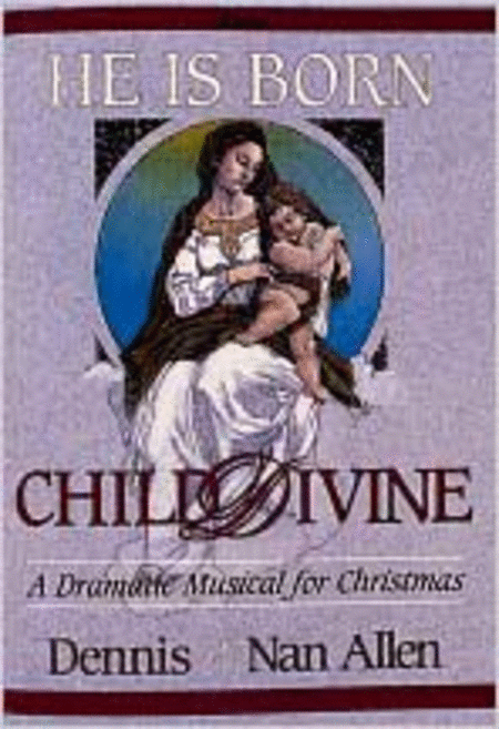 He Is Born Child Divine (Orchestration)