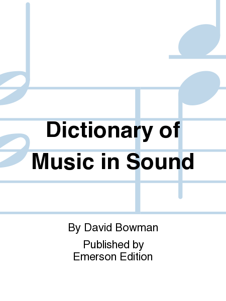 Dictionary of Music in Sound