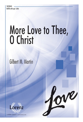 Book cover for More Love to Thee, O Christ