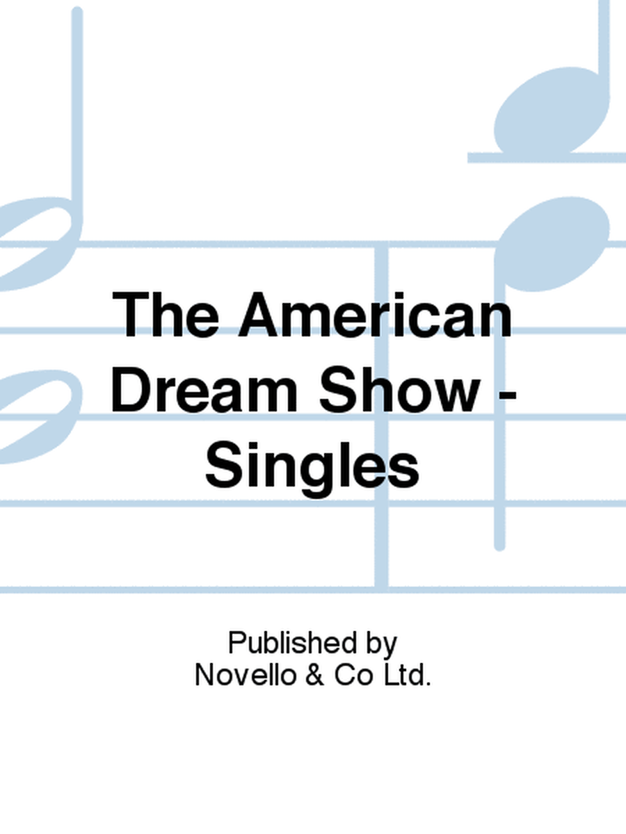 The American Dream Show - Singles