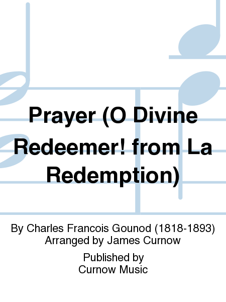 Prayer (O Divine Redeemer! from La Redemption) image number null
